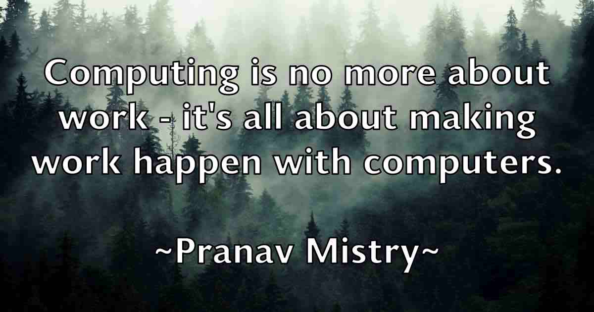 /images/quoteimage/pranav-mistry-fb-667425.jpg