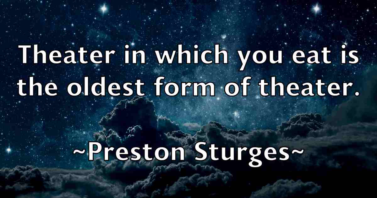 /images/quoteimage/preston-sturges-fb-667940.jpg