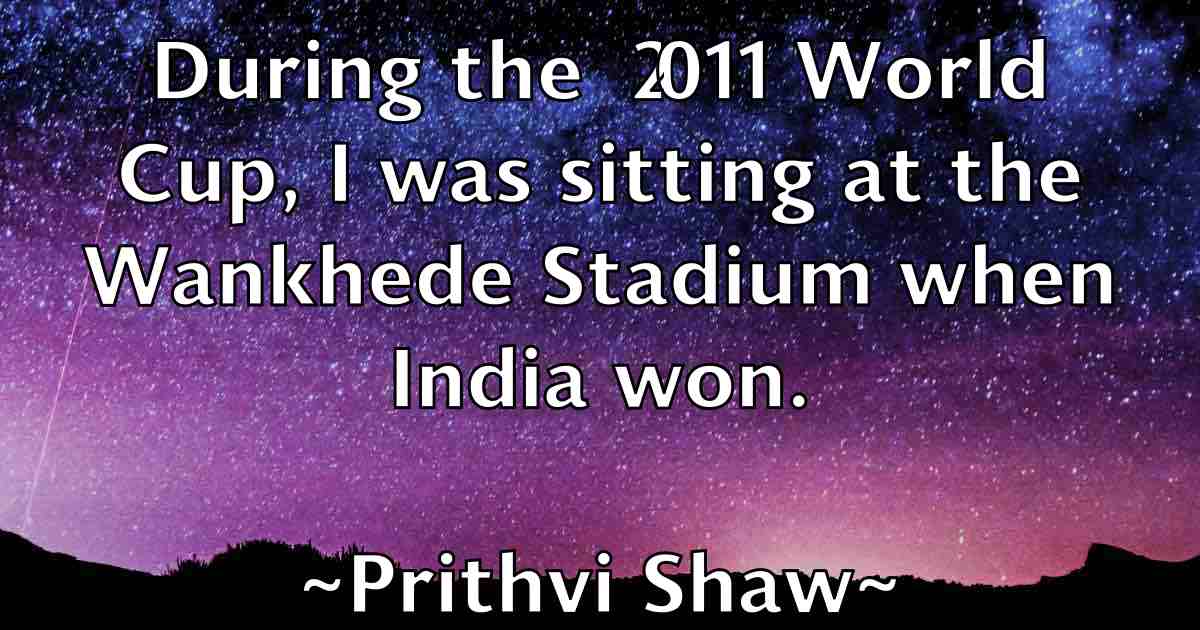 /images/quoteimage/prithvi-shaw-fb-668598.jpg
