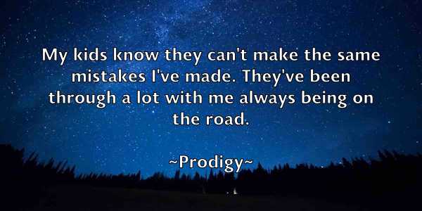 /images/quoteimage/prodigy-prodigy-669202.jpg