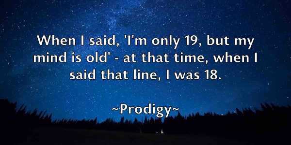 /images/quoteimage/prodigy-prodigy-669205.jpg