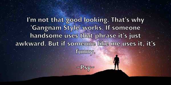 /images/quoteimage/psy-psy-669507.jpg