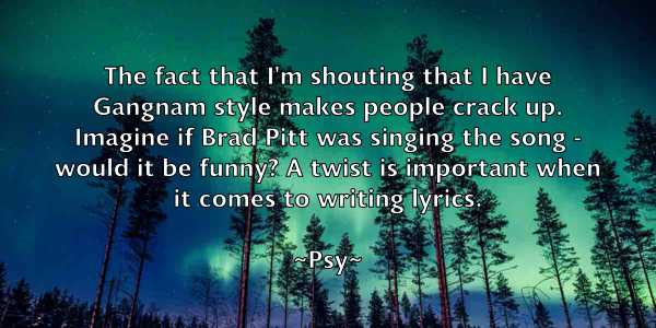 /images/quoteimage/psy-psy-669511.jpg