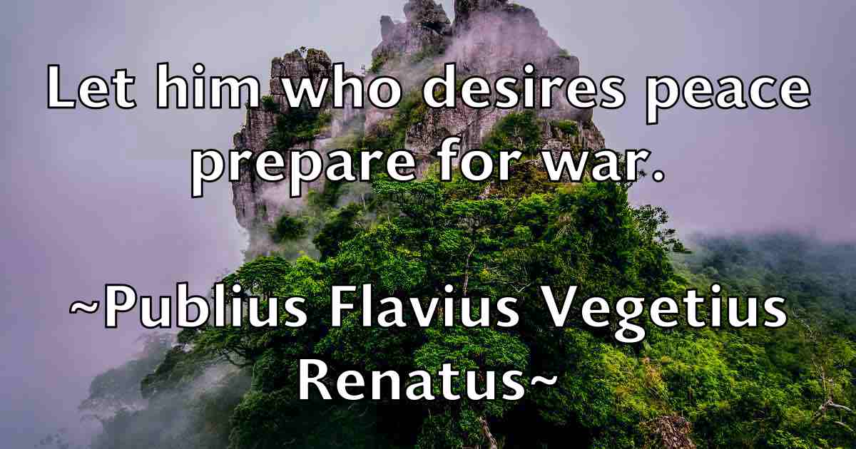 /images/quoteimage/publius-flavius-vegetius-renatus-fb-669618.jpg