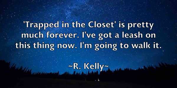 /images/quoteimage/r-kelly-670034.jpg
