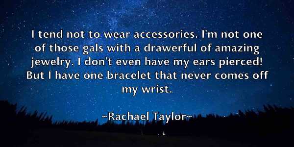 /images/quoteimage/rachael-taylor-670723.jpg