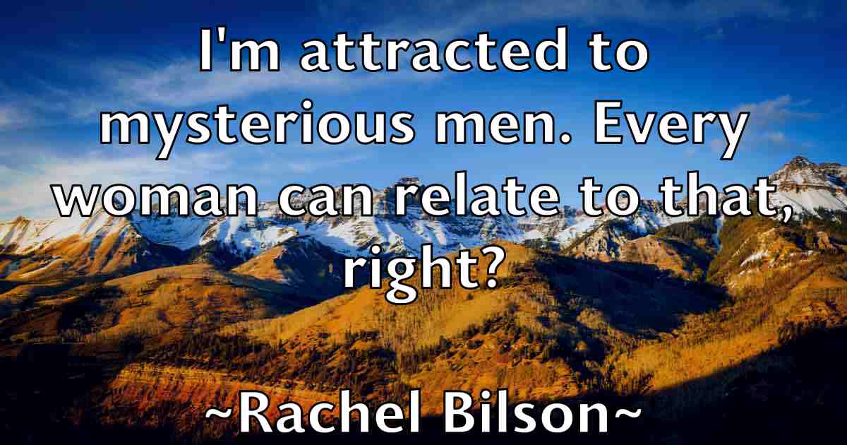 /images/quoteimage/rachel-bilson-fb-670769.jpg