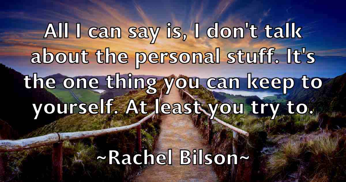 /images/quoteimage/rachel-bilson-fb-670790.jpg