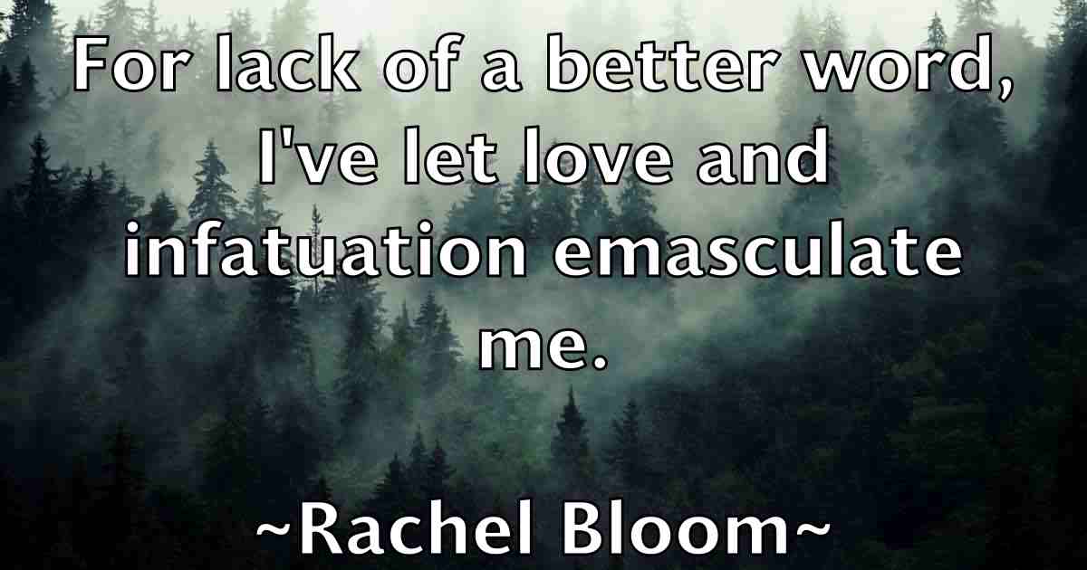 /images/quoteimage/rachel-bloom-fb-670806.jpg