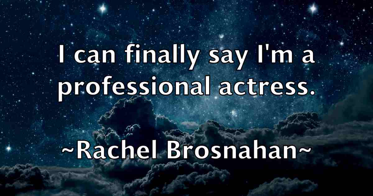 /images/quoteimage/rachel-brosnahan-fb-670903.jpg