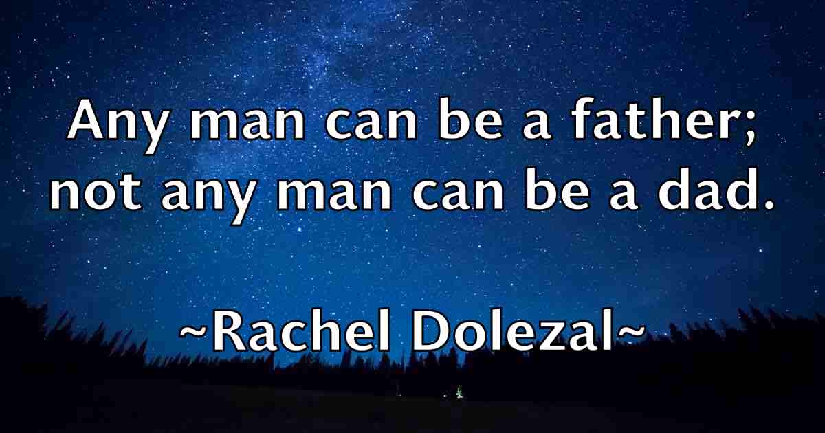 /images/quoteimage/rachel-dolezal-fb-671133.jpg