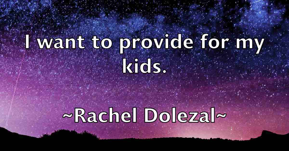 /images/quoteimage/rachel-dolezal-fb-671155.jpg
