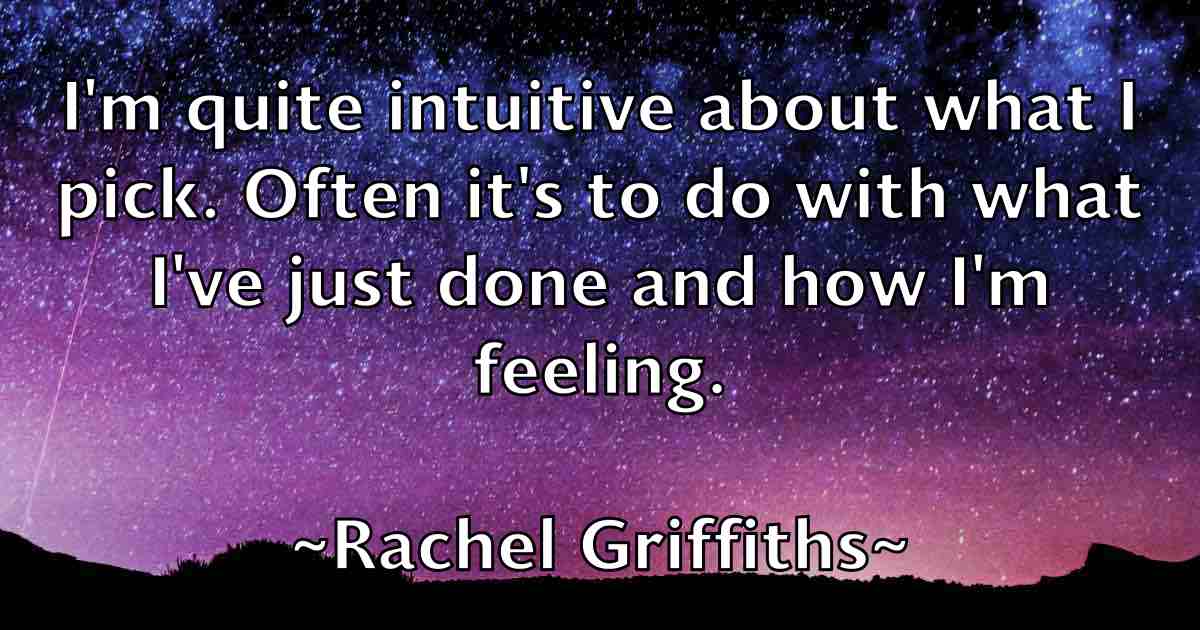 /images/quoteimage/rachel-griffiths-fb-671222.jpg