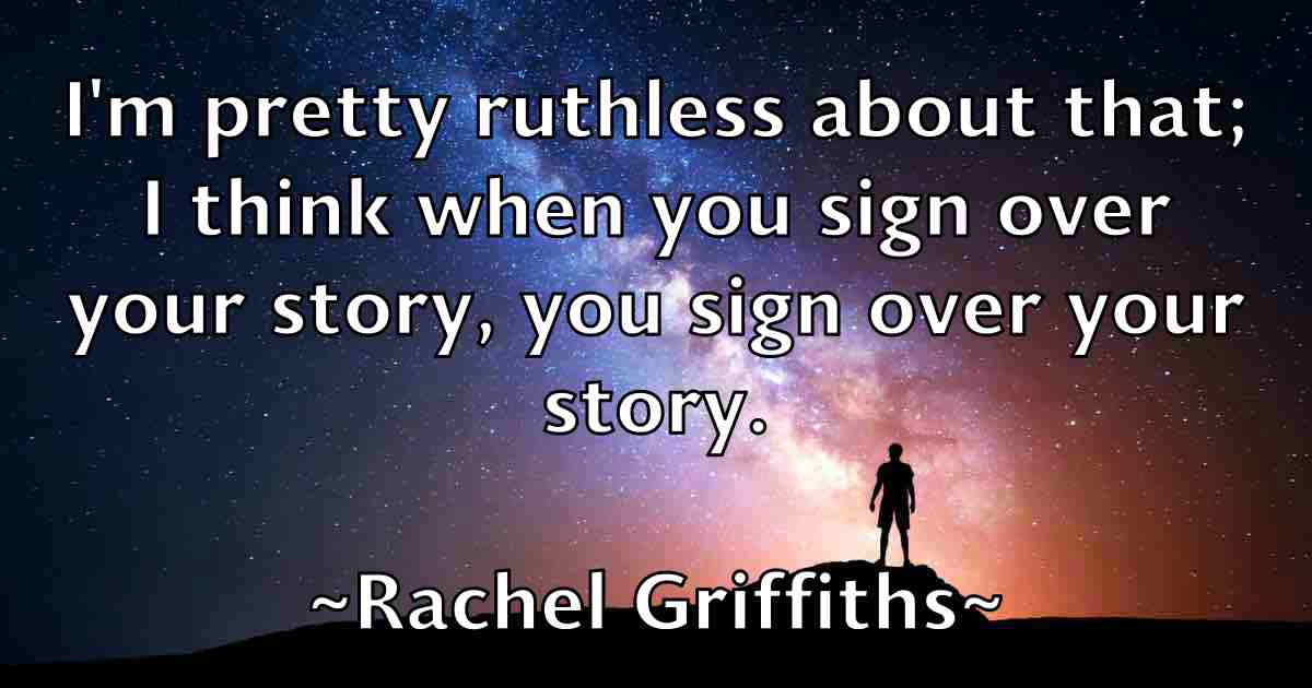 /images/quoteimage/rachel-griffiths-fb-671232.jpg