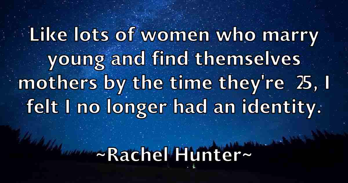 /images/quoteimage/rachel-hunter-fb-671332.jpg