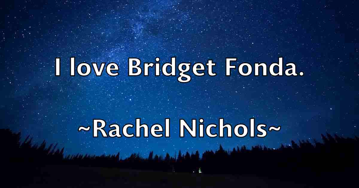 /images/quoteimage/rachel-nichols-fb-672013.jpg