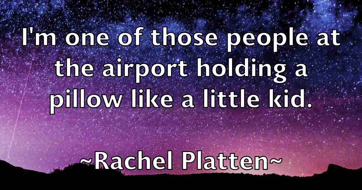 /images/quoteimage/rachel-platten-fb-672122.jpg