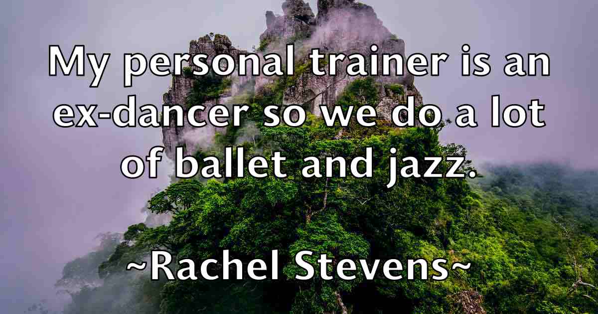 /images/quoteimage/rachel-stevens-fb-672600.jpg