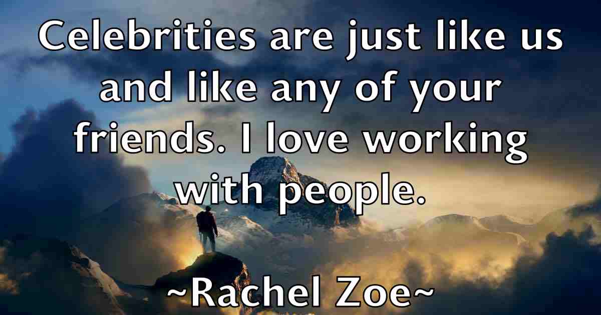 /images/quoteimage/rachel-zoe-fb-672787.jpg