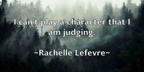 /images/quoteimage/rachelle-lefevre-672826.jpg