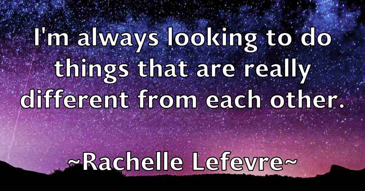 /images/quoteimage/rachelle-lefevre-fb-672831.jpg