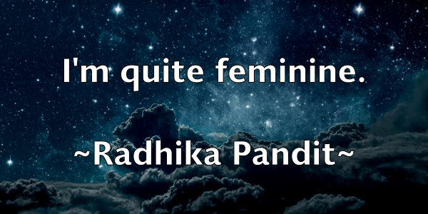 /images/quoteimage/radhika-pandit-673133.jpg