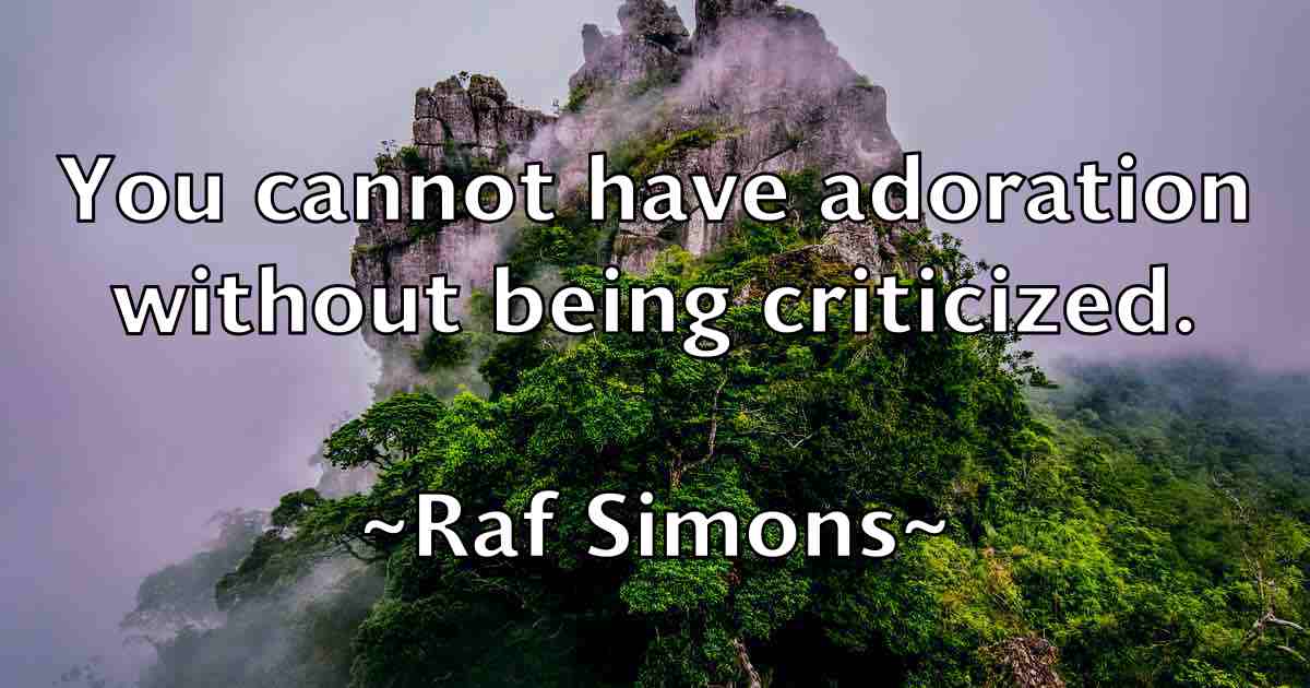 /images/quoteimage/raf-simons-fb-673292.jpg