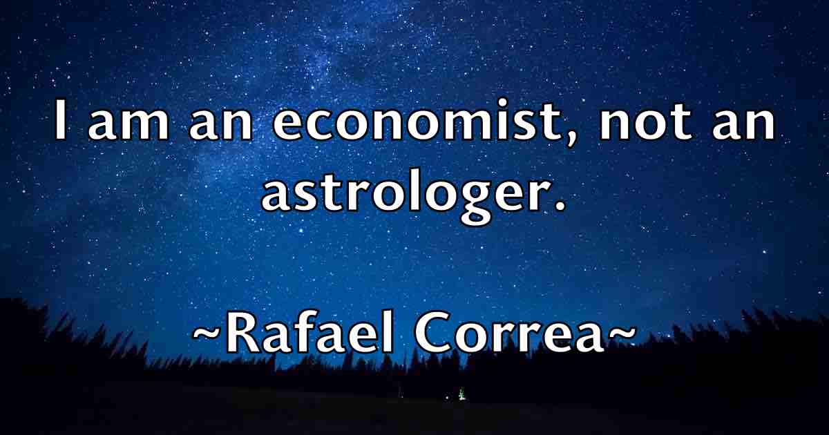 /images/quoteimage/rafael-correa-fb-673452.jpg