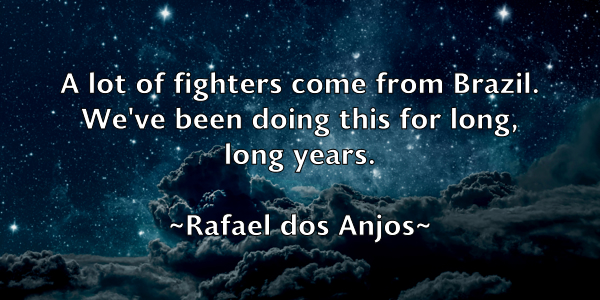 /images/quoteimage/rafael-dos-anjos-673493.jpg