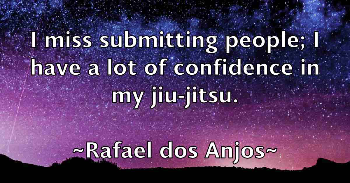 /images/quoteimage/rafael-dos-anjos-fb-673492.jpg