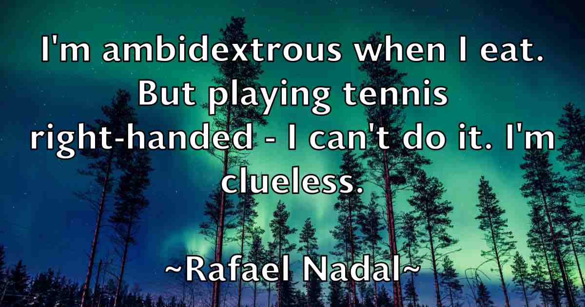 /images/quoteimage/rafael-nadal-fb-673608.jpg