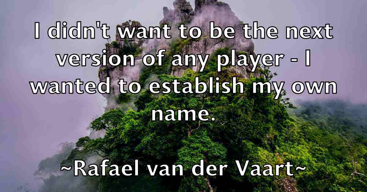 /images/quoteimage/rafael-van-der-vaart-fb-673719.jpg