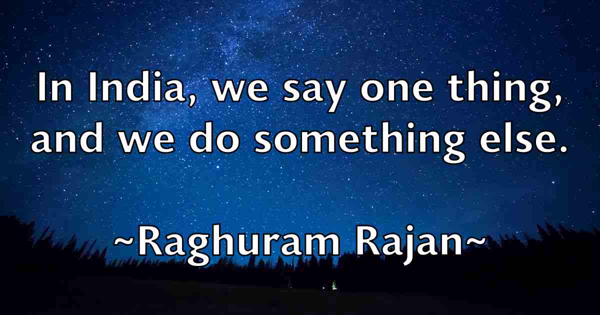 /images/quoteimage/raghuram-rajan-fb-673907.jpg