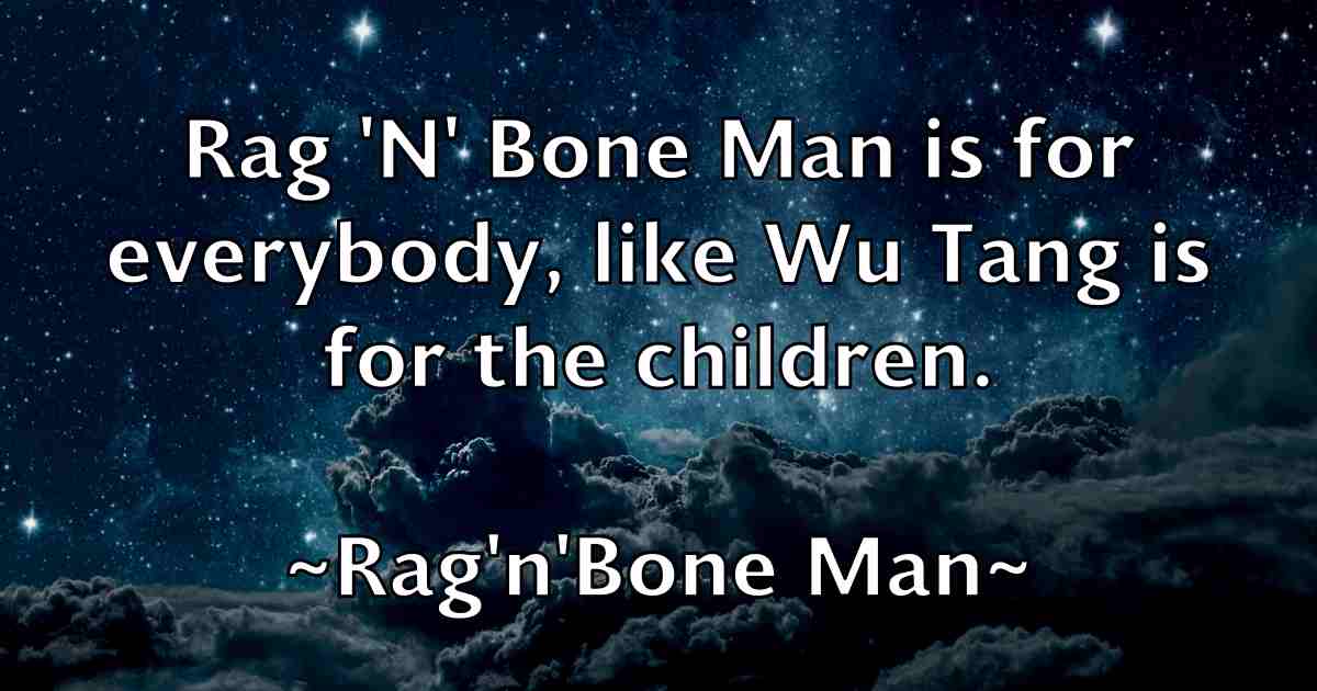/images/quoteimage/ragnbone-man-fb-673834.jpg
