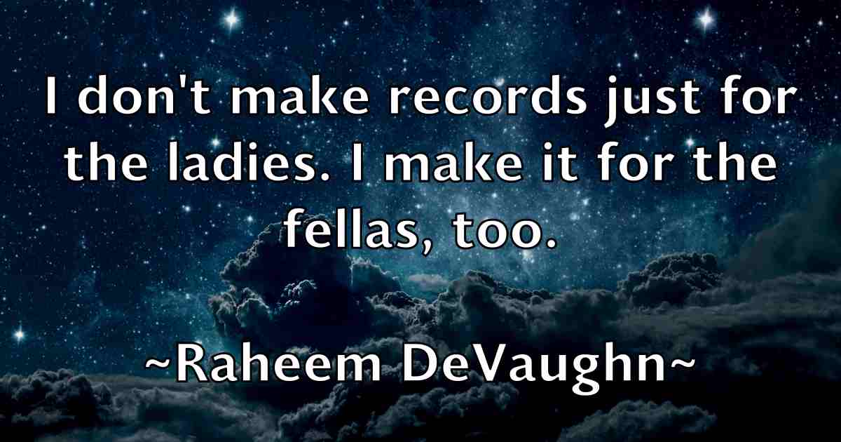/images/quoteimage/raheem-devaughn-fb-673943.jpg