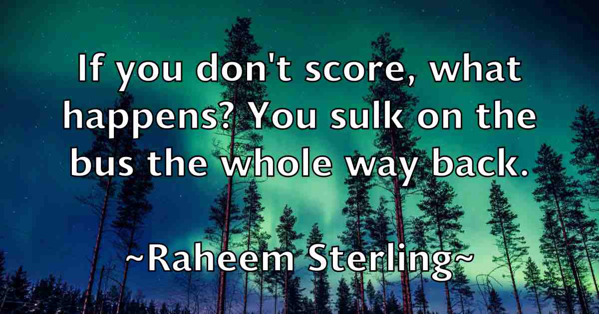 /images/quoteimage/raheem-sterling-fb-674048.jpg