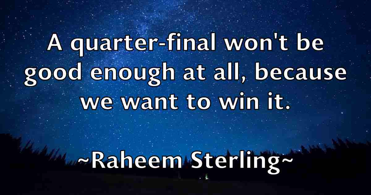 /images/quoteimage/raheem-sterling-fb-674070.jpg