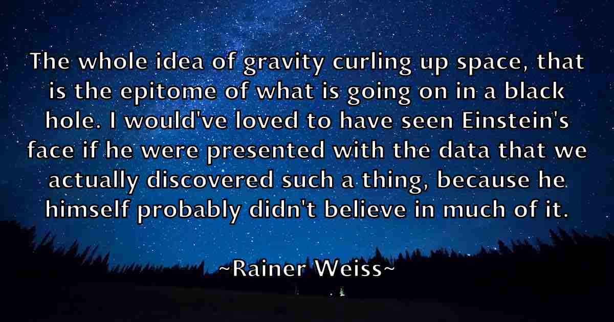/images/quoteimage/rainer-weiss-fb-674594.jpg