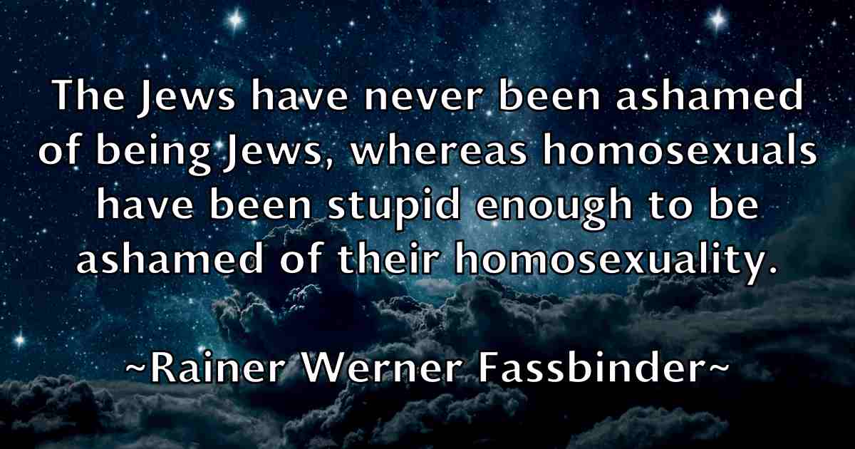 /images/quoteimage/rainer-werner-fassbinder-fb-674605.jpg