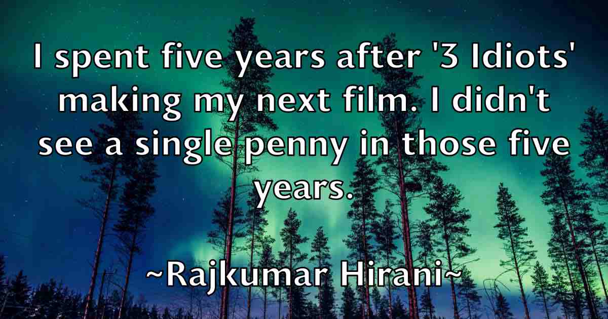 /images/quoteimage/rajkumar-hirani-fb-675084.jpg