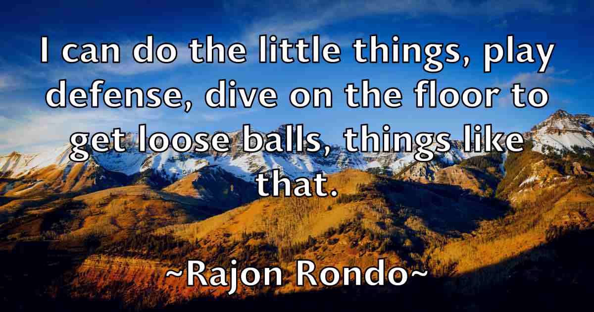 /images/quoteimage/rajon-rondo-fb-675381.jpg