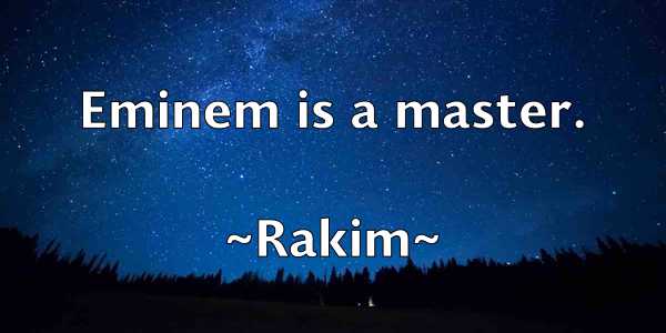 /images/quoteimage/rakim-rakim-675505.jpg