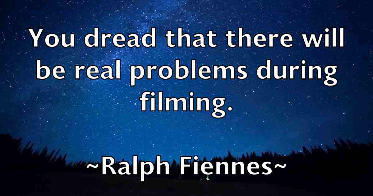 /images/quoteimage/ralph-fiennes-fb-675797.jpg