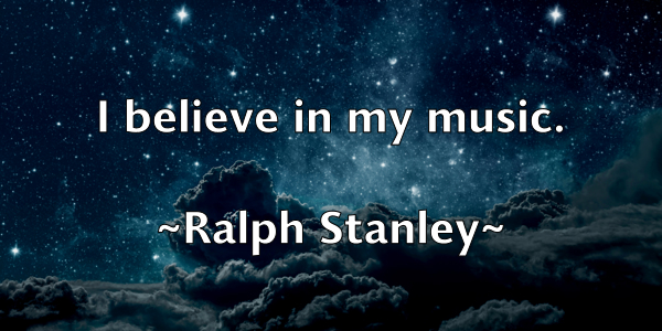 /images/quoteimage/ralph-stanley-676191.jpg