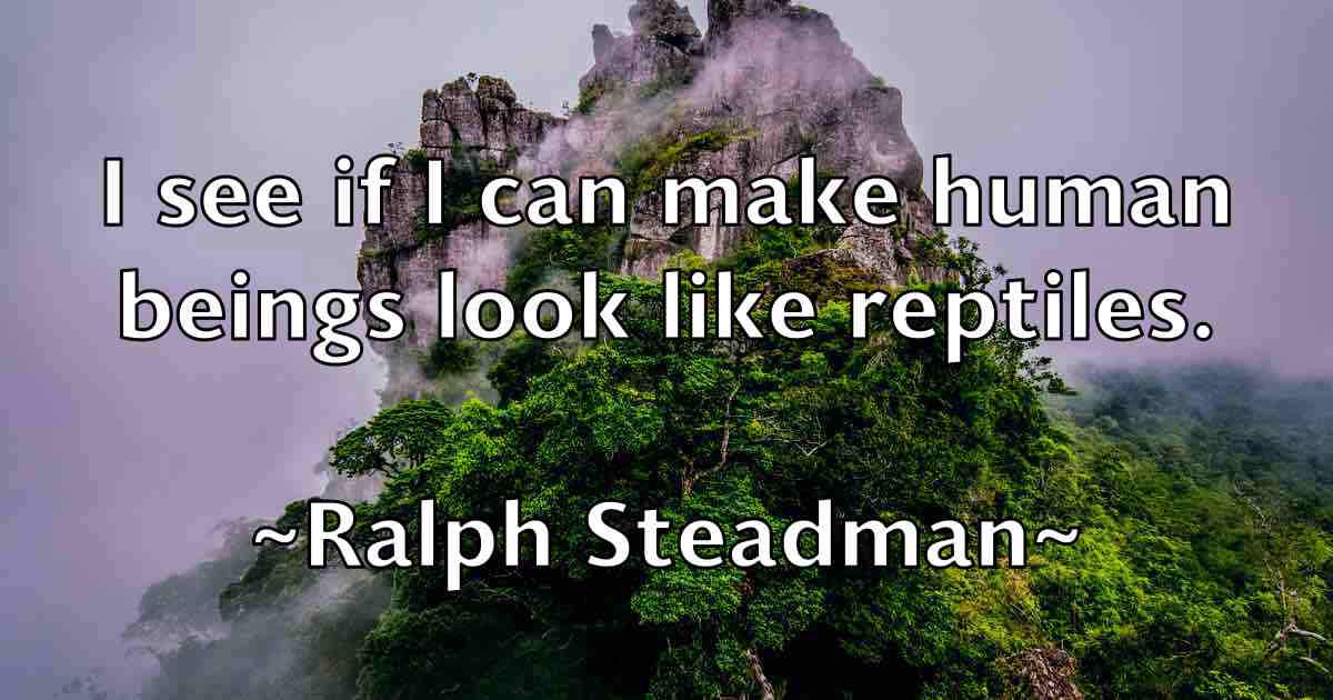 /images/quoteimage/ralph-steadman-fb-676212.jpg