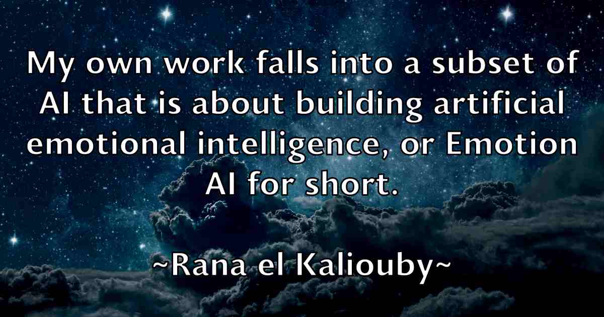 /images/quoteimage/rana-el-kaliouby-fb-677507.jpg