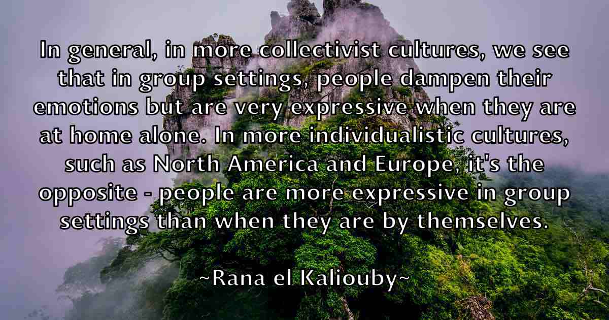 /images/quoteimage/rana-el-kaliouby-fb-677557.jpg