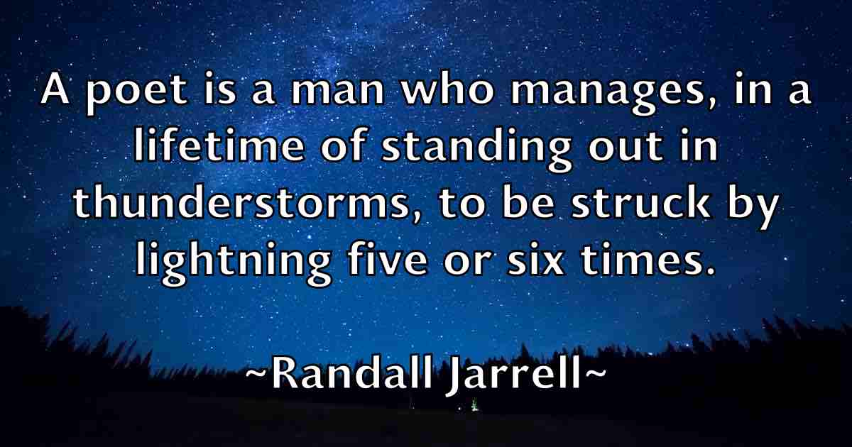 /images/quoteimage/randall-jarrell-fb-677934.jpg