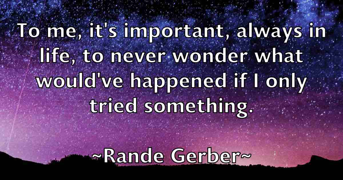 /images/quoteimage/rande-gerber-fb-678132.jpg