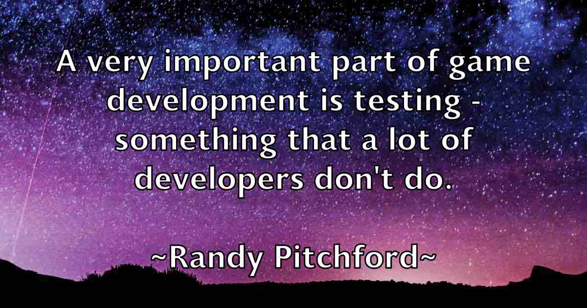 /images/quoteimage/randy-pitchford-fb-678782.jpg